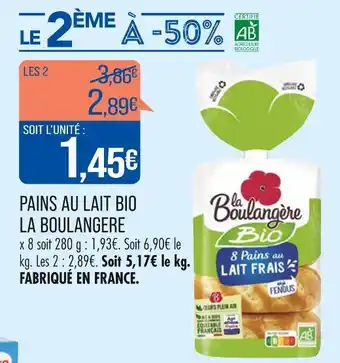 Match LA BOULANGERE PAINS AU LAIT BIO offre