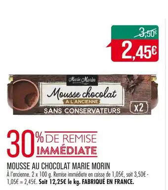 Match MARIE MORIN MOUSSE AU CHOCOLAT offre