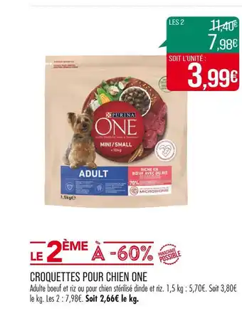 Match ONE CROQUETTES POUR CHIEN offre