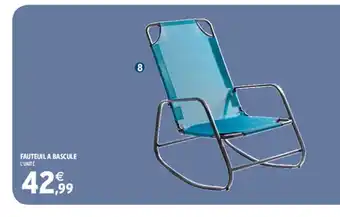 Intermarché FAUTEUIL A BASCULE L'UNITÉ offre