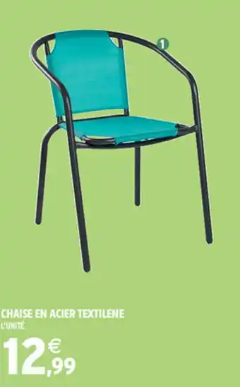 Intermarché CHAISE EN ACIER TEXTILENE offre