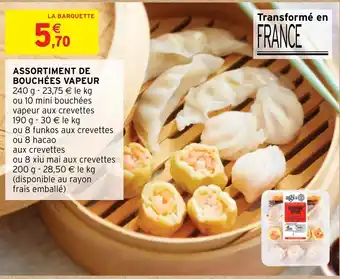 Intermarché Hyper ASSORTIMENT DE BOUCHÉES VAPEUR offre