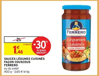 Intermarché Hyper SAUCES LÉGUMES CUISINÉS FAÇON COUSCOUS FERRERO offre