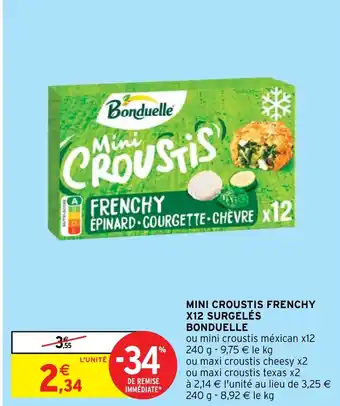 Intermarché Hyper MINI CROUSTIS FRENCHY X12 SURGELÉS BONDUELLE offre