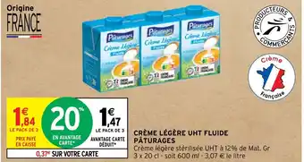 Intermarché Hyper CRÈME LÉGÈRE UHT FLUIDE PÂTURAGES offre