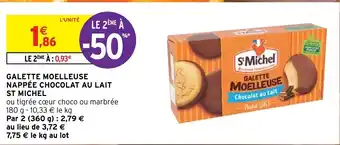 Intermarché Hyper GALETTE MOELLEUSE NAPPÉE CHOCOLAT AU LAIT ST MICHEL offre
