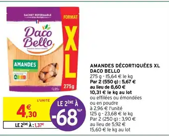 Intermarché Hyper AMANDES DÉCORTIQUÉES XL DACO BELLO offre