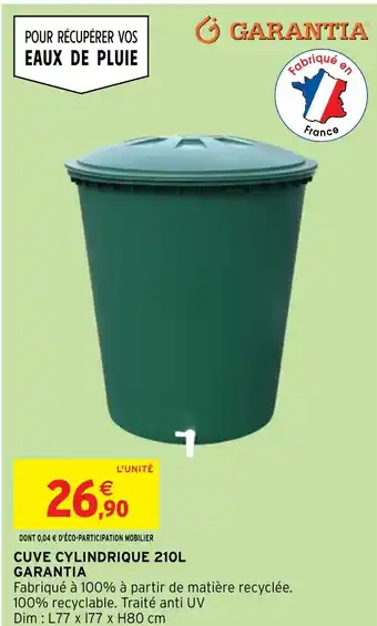 Intermarché Hyper CUVE CYLINDRIQUE 210L GARANTIA offre