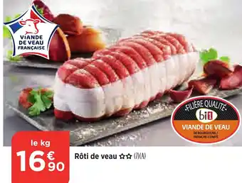 Bi1 Rôti de veau ✰✰ (7)(A) offre