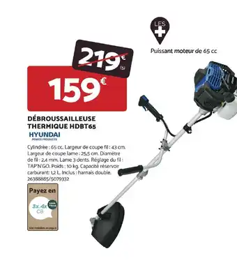Bricomarché DÉBROUSSAILLEUSE THERMIQUE HDBT65 offre