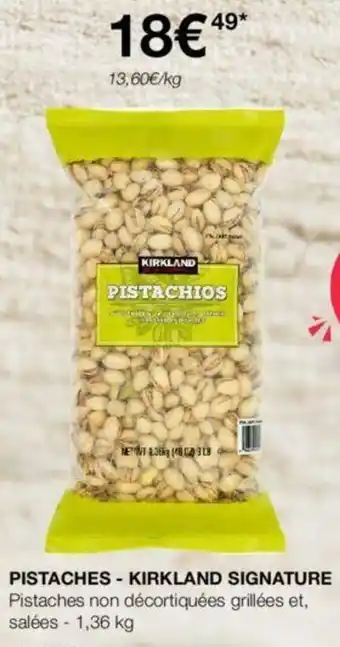 Costco PISTACHES - KIRKLAND SIGNATURE Pistaches non décortiquées grillées et, salées - 1,36 kg offre