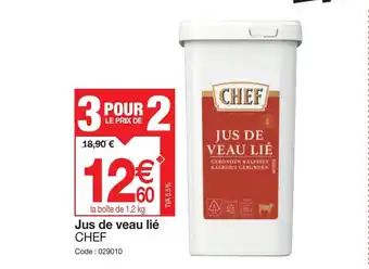 Promocash Jus de veau lié CHEF offre