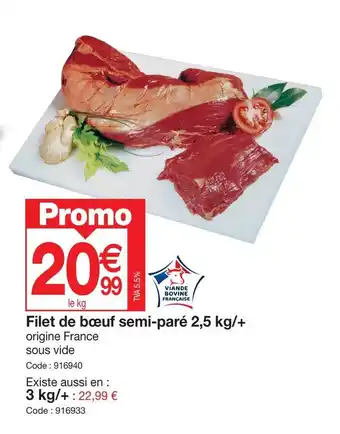 Promocash Filet de bœuf semi-paré 2,5 kg/+ offre
