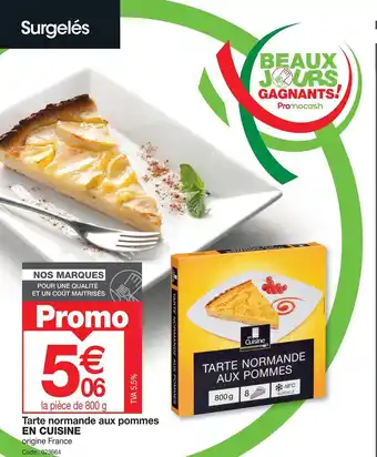 Promocash Tarte normande aux pommes EN CUISINE origine France offre