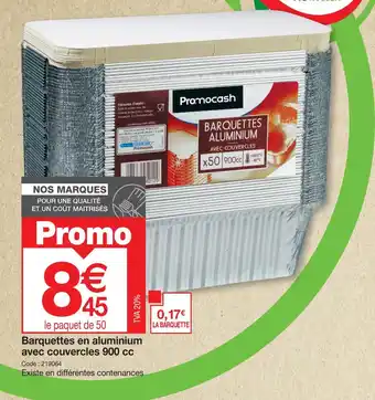 Promocash Barquettes en aluminium avec couvercles 900 cc offre