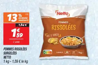 Netto POMMES RISSOLÉES SURGELÉES NETTO offre