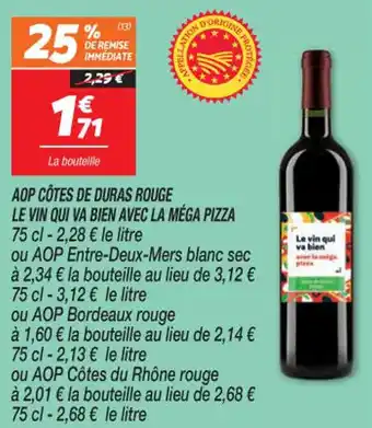 Netto AOP CÔTES DE DURAS ROUGE LE VIN QUI VA BIEN AVEC LA MÉGA PIZZA offre