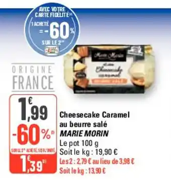 G20 Cheesecake Caramel au beurre salé MARIE MORIN offre