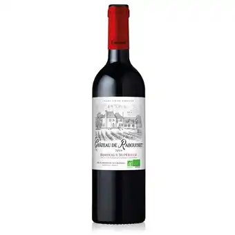 E.Leclerc Château de rabouchet, 2019 - bordeaux supérieur aop - rouge - 75 cl - étiquette abîmée offre