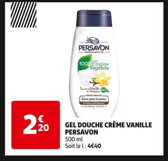 Auchan PERSAVON GEL DOUCHE CRÈME VANILLE offre