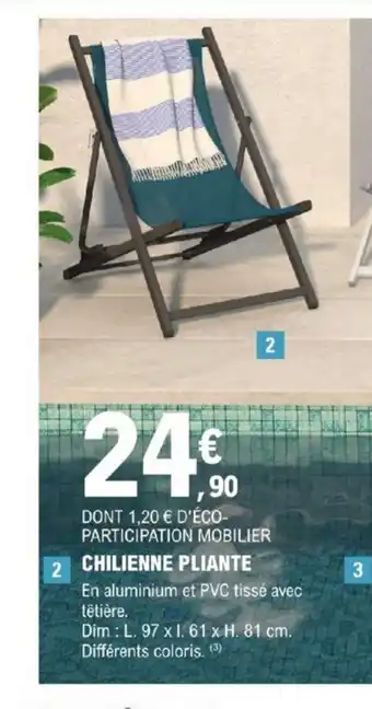 E.Leclerc Brico CHILIENNE PLIANTE offre
