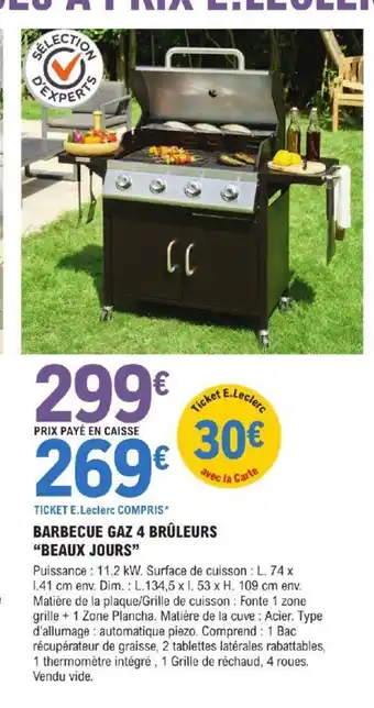 E.Leclerc Brico BARBECUE GAZ 4 BRÛLEURS offre