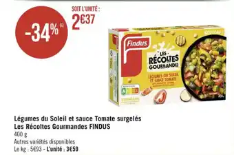 Casino Supermarchés Légumes du Soleil et sauce Tomate surgelés Les Récoltes Gourmandes FINDUS offre