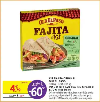 Intermarché Contact KIT FAJITA ORIGINAL OLD EL PASO offre