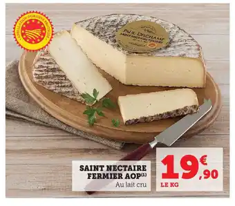 Super U SAINT NECTAIRE FERMIER AOP(¹) offre