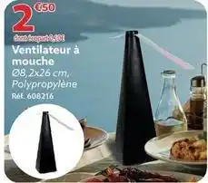 Gifi Ventilateur a mouche offre