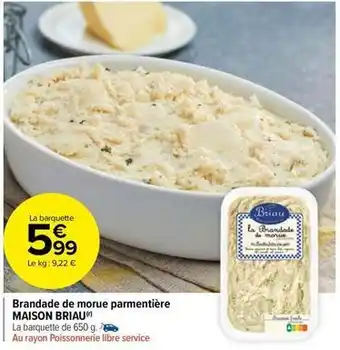 Carrefour Market Maison briau brandade de morue parmentière offre