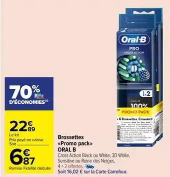 Carrefour Market Oral-b - brossettes promo pack offre