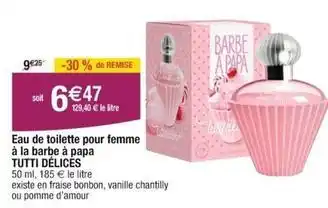 Cora x Carrefour Tutti delices - eau de toilette pour femme a la barbe a papa offre