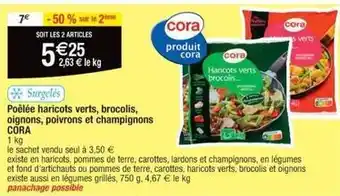 Cora x Carrefour Cora - poelee haricots verts,brocolis,oignons,poivrons et champignons offre