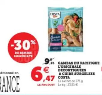 Super U Gambas Du Pacifique L'Originale Decortiquees A Cuire Surgelees Costa offre