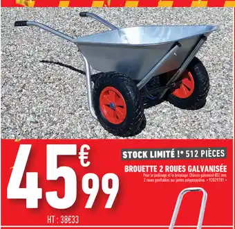 Brico Cash Broutte 2 Roues Galvanisèe offre