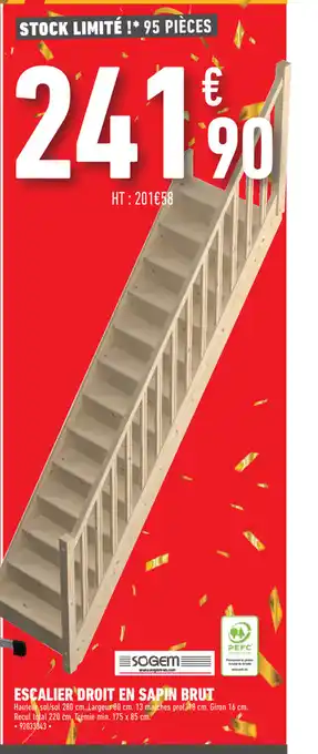 Brico Cash Escalier Droit En Sapin Brut offre
