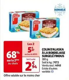 Auchan Findus - colin d'alaska à la bordelaise surgelé offre
