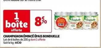 Auchan Bonduelle - champignon émincé épais offre