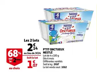 Auchan P'tit Onctueux Nestlè offre
