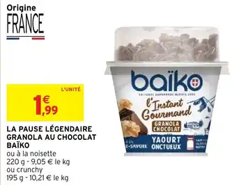 Intermarché LA PAUSE LÉGENDAIRE GRANOLA AU CHOCOLAT ВАЇКО offre