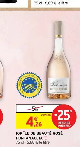 Intermarché IGP ÎLE DE BEAUTÉ ROSÉ FUNTANACCIA Y offre