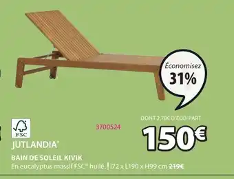 JYSK BAIN DE SOLEIL KIVIK offre