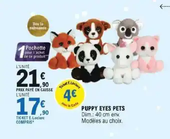 E.Leclerc Puppy Eyes Pets offre