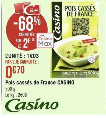 Géant Casino Casino pois cassés de france offre