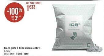 Géant Casino Ice3 glace pilée à l’eau minérale offre