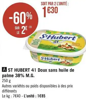 Géant Casino St hubert st hubert 41 doux sans huile de palme 38% m.g. offre