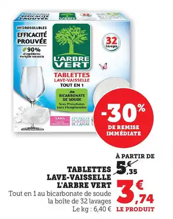 U Express TABLETTES LAVE-VAISSELLE L'ARBRE VERT offre