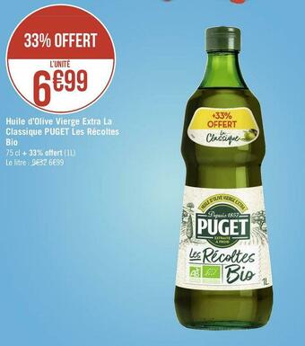 Géant Casino Puget huile d’olive vierge extra la classique puget les récoltes bio offre