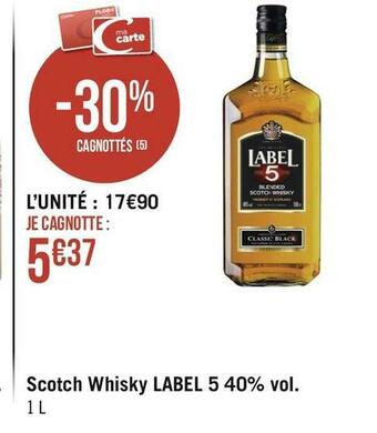 Géant Casino Label 5 scotch whisky 40% vol. offre